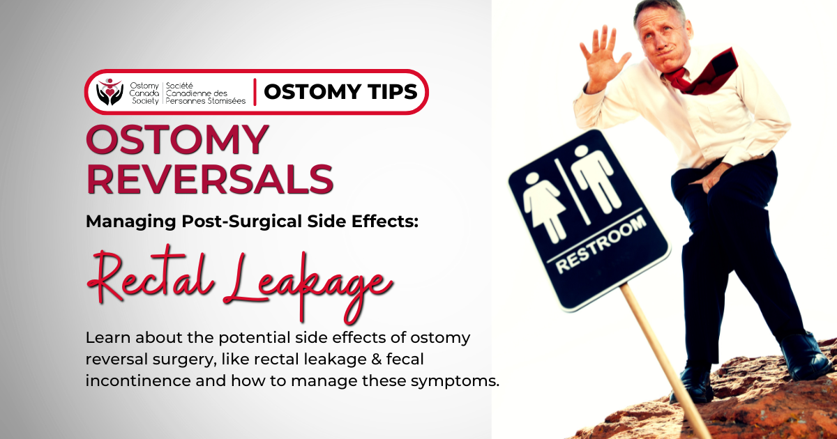 Ostomy Reversal and Rectal Leakage